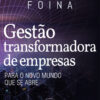 Gestão Transformadora de Empresas