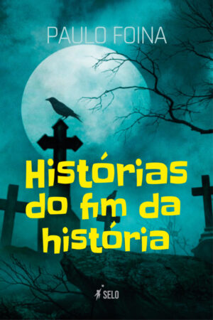 Histórias do Fim da História