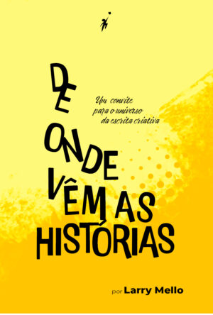 De Onde Vêm As Histórias